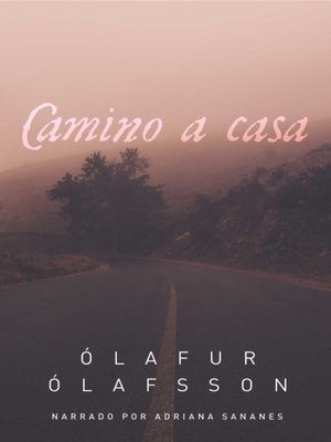 cover image of Camino a casa (The Journey Home)